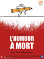 L'humour à mort (2015) трейлер фильма в хорошем качестве 1080p