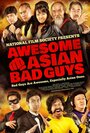 Смотреть «Awesome Asian Bad Guys» онлайн фильм в хорошем качестве