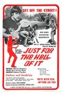 Just for the Hell of It (1968) трейлер фильма в хорошем качестве 1080p