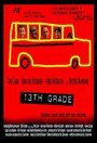 13th Grade (2005) кадры фильма смотреть онлайн в хорошем качестве