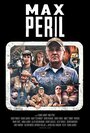 Max Peril (2015) кадры фильма смотреть онлайн в хорошем качестве