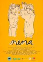 Nena (2014) кадры фильма смотреть онлайн в хорошем качестве