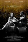 The Bench: Chapter Five - Rose and Percy (2014) скачать бесплатно в хорошем качестве без регистрации и смс 1080p