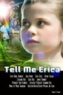 Tell Me Erica (2015) трейлер фильма в хорошем качестве 1080p