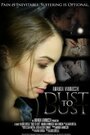 Dust to Dust (2015) скачать бесплатно в хорошем качестве без регистрации и смс 1080p