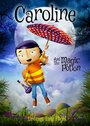 Смотреть «Caroline and the Magic Potion» онлайн в хорошем качестве