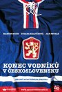 Konec vodniku v Ceskoslovensku (2014) скачать бесплатно в хорошем качестве без регистрации и смс 1080p