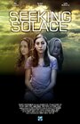 Seeking Solace (2016) трейлер фильма в хорошем качестве 1080p