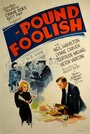 Pound Foolish (1940)