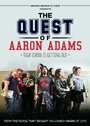 Смотреть «The Quest of Aaron Adams» онлайн фильм в хорошем качестве