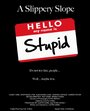 Смотреть «A Slippery Slope» онлайн фильм в хорошем качестве