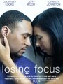 Losing Focus (2015) кадры фильма смотреть онлайн в хорошем качестве