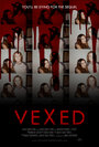 Vexed (2016) скачать бесплатно в хорошем качестве без регистрации и смс 1080p