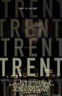 Trent (2015) кадры фильма смотреть онлайн в хорошем качестве