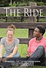 The Ride (2015) трейлер фильма в хорошем качестве 1080p