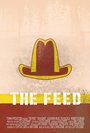 Смотреть «The Feed» онлайн фильм в хорошем качестве