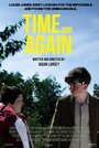 Time and Again (2016) кадры фильма смотреть онлайн в хорошем качестве