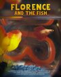 Florence and the Fish (2014) трейлер фильма в хорошем качестве 1080p