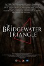 Смотреть «The Bridgewater Triangle» онлайн фильм в хорошем качестве