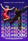 Alive and Kicking (2016) кадры фильма смотреть онлайн в хорошем качестве