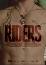 Riders (2015) трейлер фильма в хорошем качестве 1080p