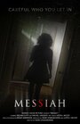 Messiah (2016) скачать бесплатно в хорошем качестве без регистрации и смс 1080p