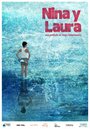 Nina y Laura (2015) скачать бесплатно в хорошем качестве без регистрации и смс 1080p