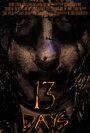 13 Days (2016) кадры фильма смотреть онлайн в хорошем качестве