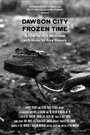 Dawson City: Frozen Time (2016)