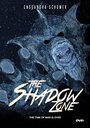 Смотреть «The Shadow Zone» онлайн фильм в хорошем качестве