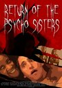 Смотреть «The Return of the Psycho Sisters» онлайн фильм в хорошем качестве