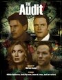 The Audit (2016) кадры фильма смотреть онлайн в хорошем качестве