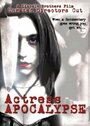 Actress Apocalypse (2005) трейлер фильма в хорошем качестве 1080p