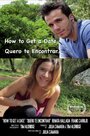 How to Get a Date (2015) трейлер фильма в хорошем качестве 1080p