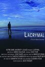 Lacrymal (2013) кадры фильма смотреть онлайн в хорошем качестве