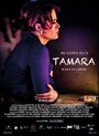 Tamara (2016) трейлер фильма в хорошем качестве 1080p