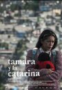 Tamara y la Catarina (2016) скачать бесплатно в хорошем качестве без регистрации и смс 1080p