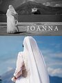 Смотреть «Joanna» онлайн фильм в хорошем качестве