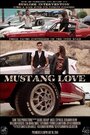 Mustang Love (2014) трейлер фильма в хорошем качестве 1080p