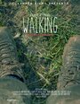 Walking (2016) трейлер фильма в хорошем качестве 1080p