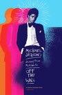 Michael Jackson's Journey from Motown to Off the Wall (2016) трейлер фильма в хорошем качестве 1080p