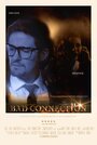 Bad Connection (2016) кадры фильма смотреть онлайн в хорошем качестве