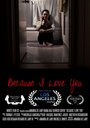 Because I Love You (2016) кадры фильма смотреть онлайн в хорошем качестве