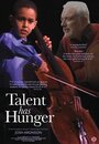 Talent Has Hunger (2016)