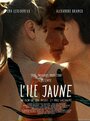 L'île jaune (2015) трейлер фильма в хорошем качестве 1080p