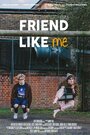 Friend Like Me (2016) кадры фильма смотреть онлайн в хорошем качестве