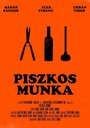 Piszkos munka (2015)