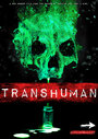 Transhuman (2017) трейлер фильма в хорошем качестве 1080p