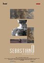 SebastianO (2016) скачать бесплатно в хорошем качестве без регистрации и смс 1080p