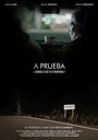 A Prueba (2016) трейлер фильма в хорошем качестве 1080p